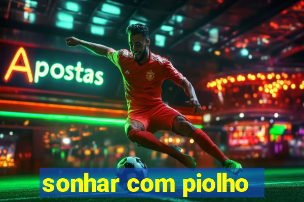 sonhar com piolho